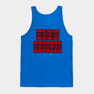 Side Hustler Tank Top